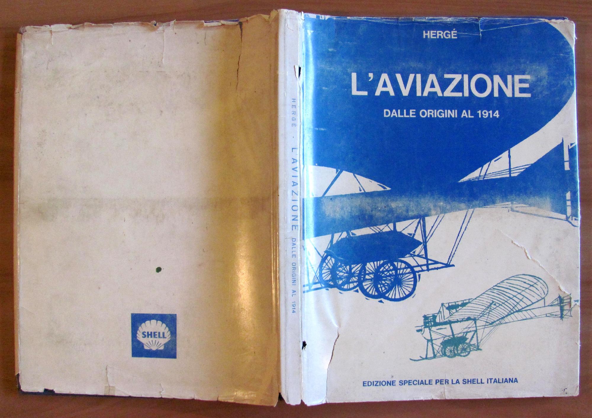 ALBUM - Hergé L'AVIAZIONE dalle Origini al 1914 - Ediz. …