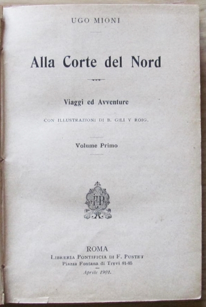 ALLA CORTE DEL NORD - Vol. I e II completo