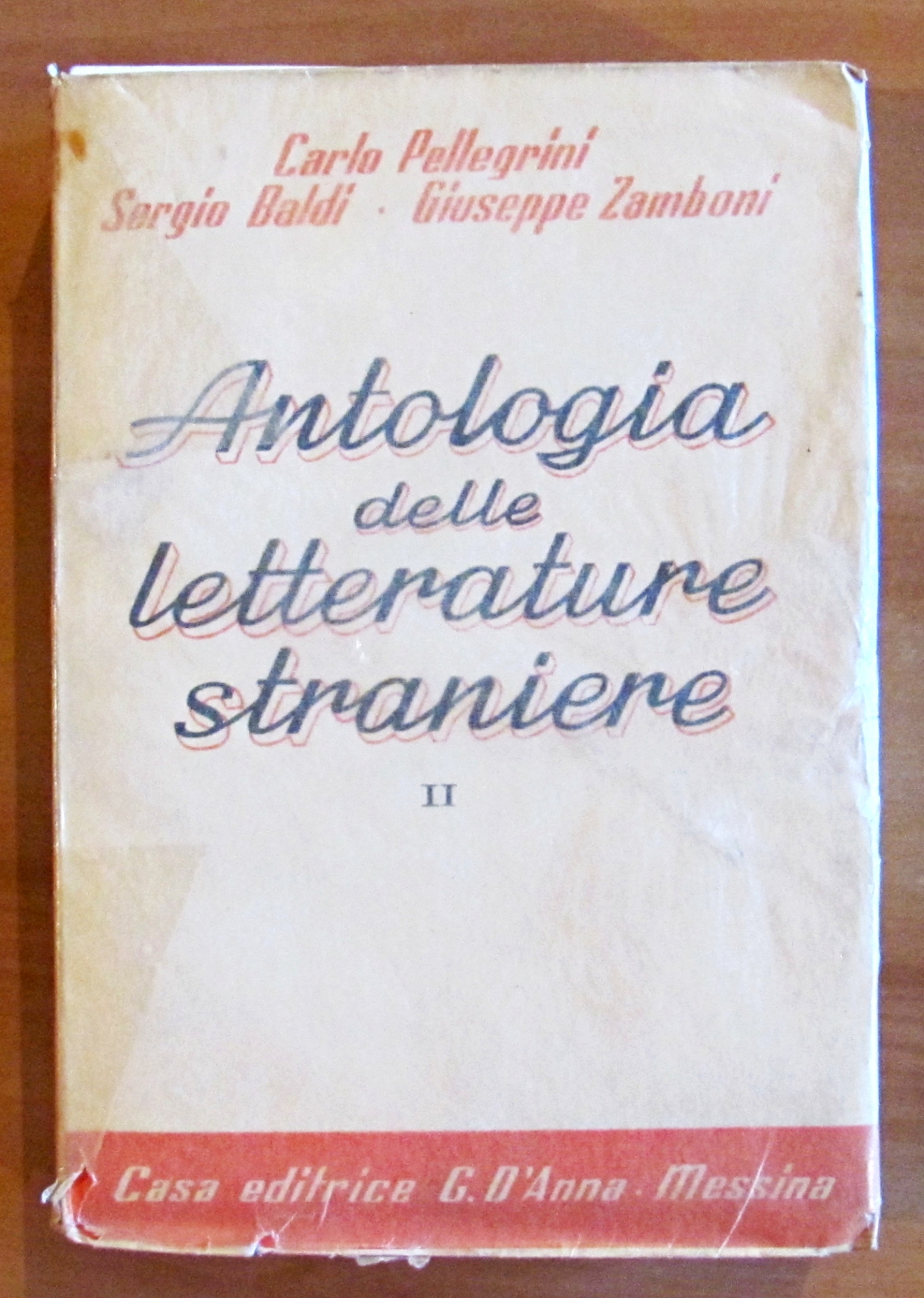 ANTOLOGIA DELLE LETTERATURE STRANIERE VOL. II