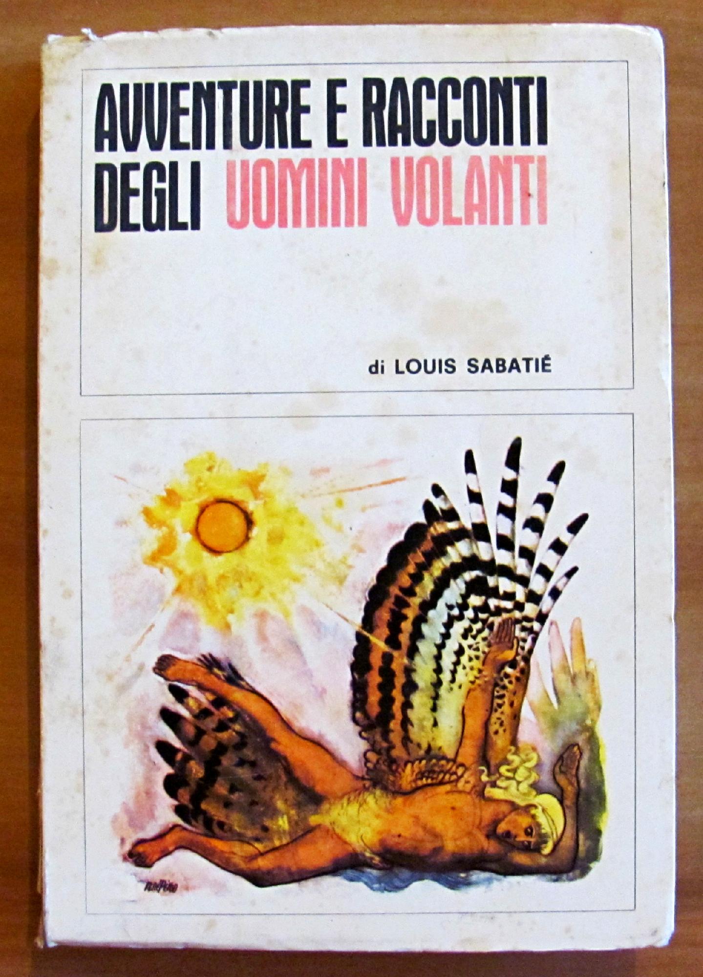 AVVENTURE E RACCONTI DEGLI UOMINI VOLANTI - Collana Racconti e …