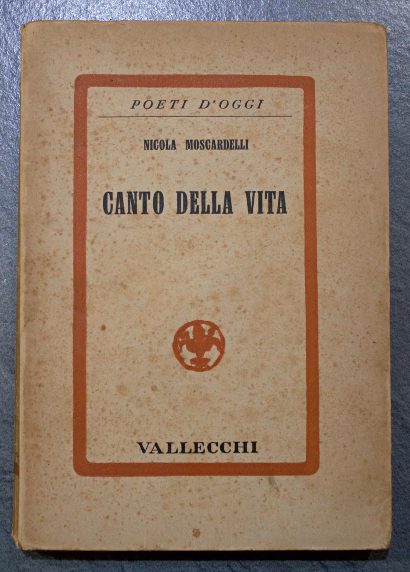 CANTO DELLA VITA - LIRICHE - Collana Poeti d'Oggi
