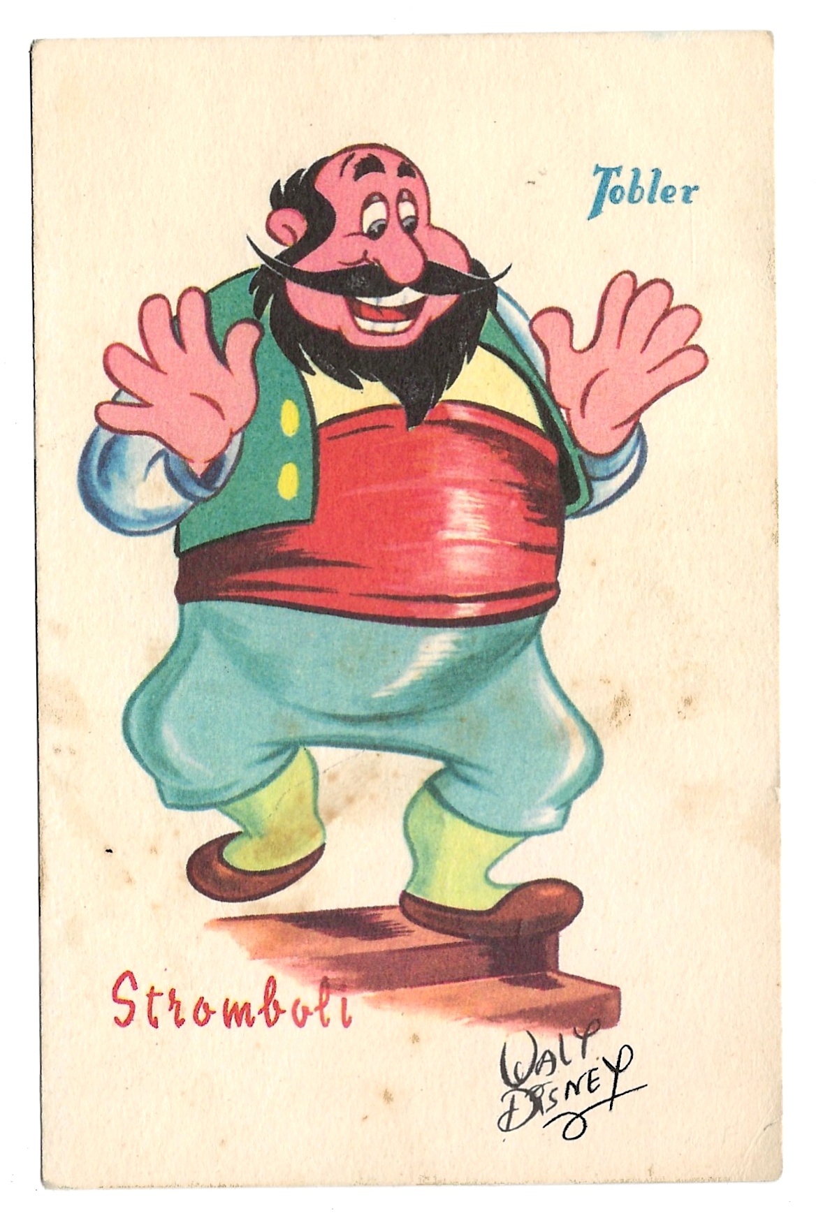 Cartolina Pubblicitaria Chocolats TOBLER - Walt DISNEY - STROMBOLI (PINOCCHIO)