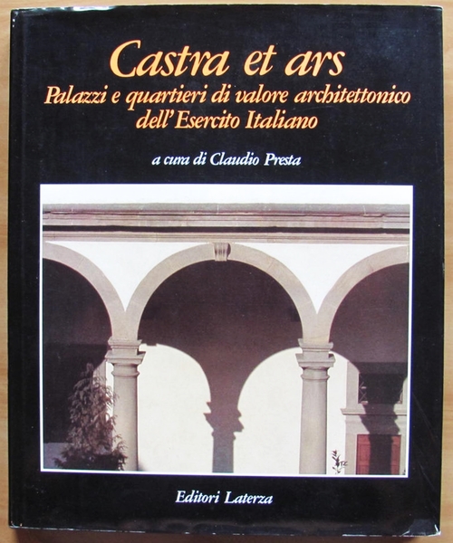CASTRA ET ARS - Palazzi e quartieri di valore architettonico …