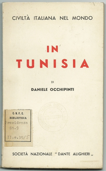 CIVILTA' ITALIANA NEL MONDO IN TUNISIA ROMA SOC. NAZ. "DANTE …