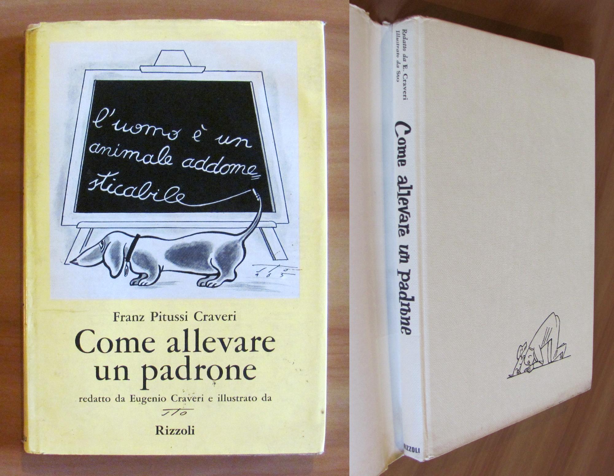 COME ALLEVARE UN PADRONE, I ed. 1965 - ill. STO …
