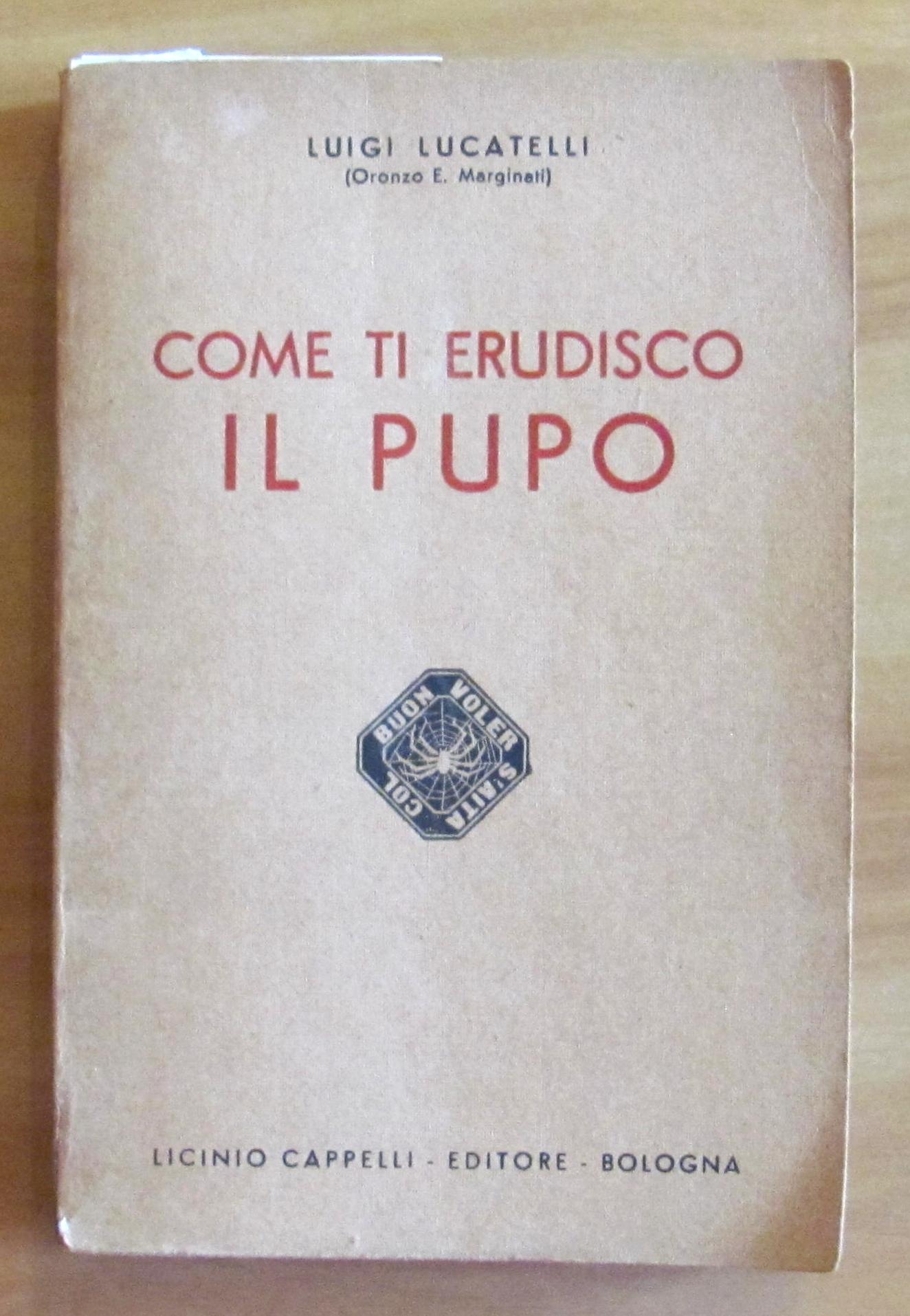 COME TI ERUDISCO IL PUPO