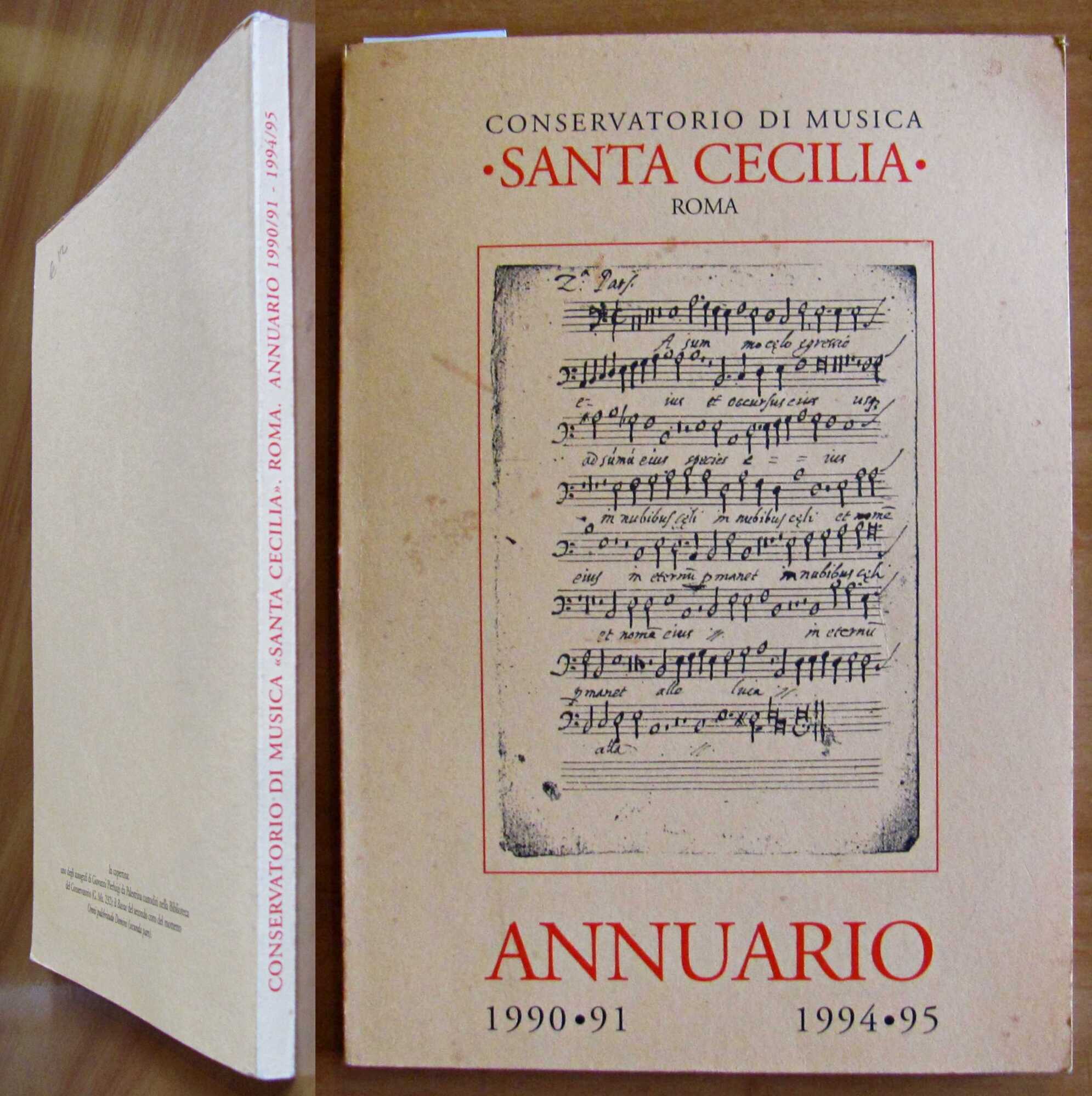 CONSERVATORIO DI MUSICA SANTA CECILIA Annuario 1994-95 - con DEDICA …