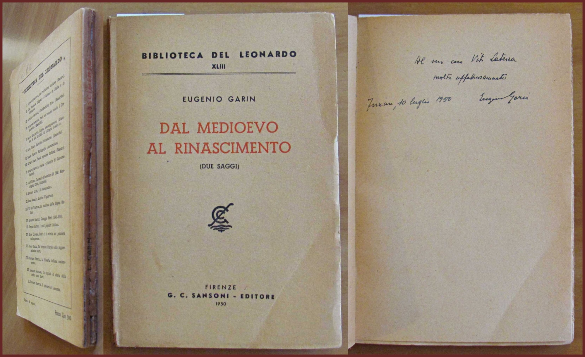 DAL MEDIOEVO AL RINASCIMENTO (Due saggi), 1950 con DEDICA AUTOGRAFA