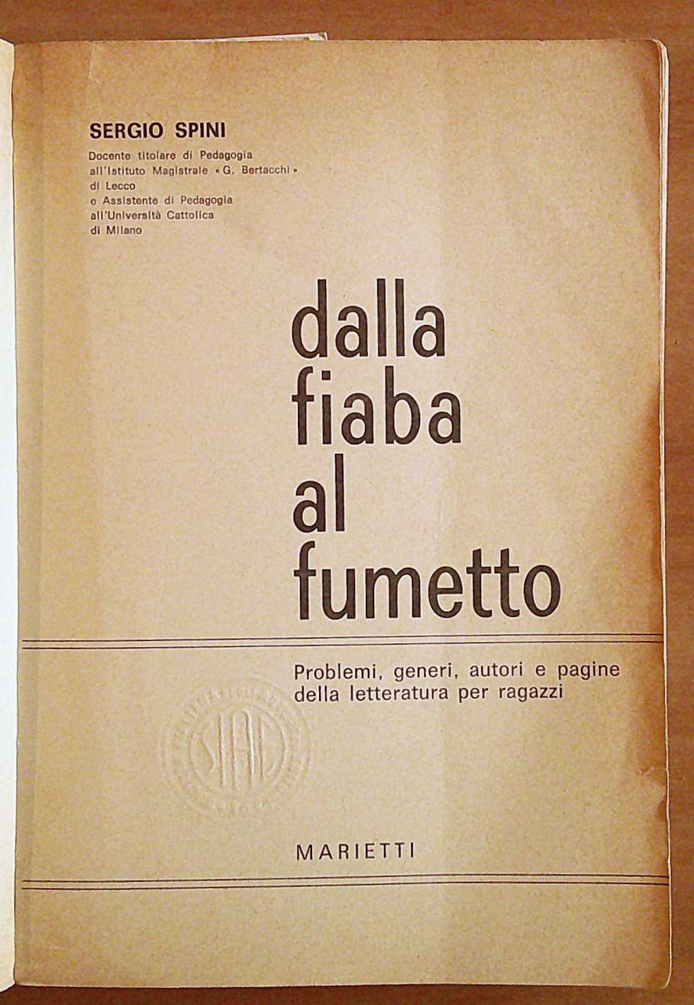 DALLA FIABA AL FUMETTO, I ed. 1969 - Problemi, generi, …