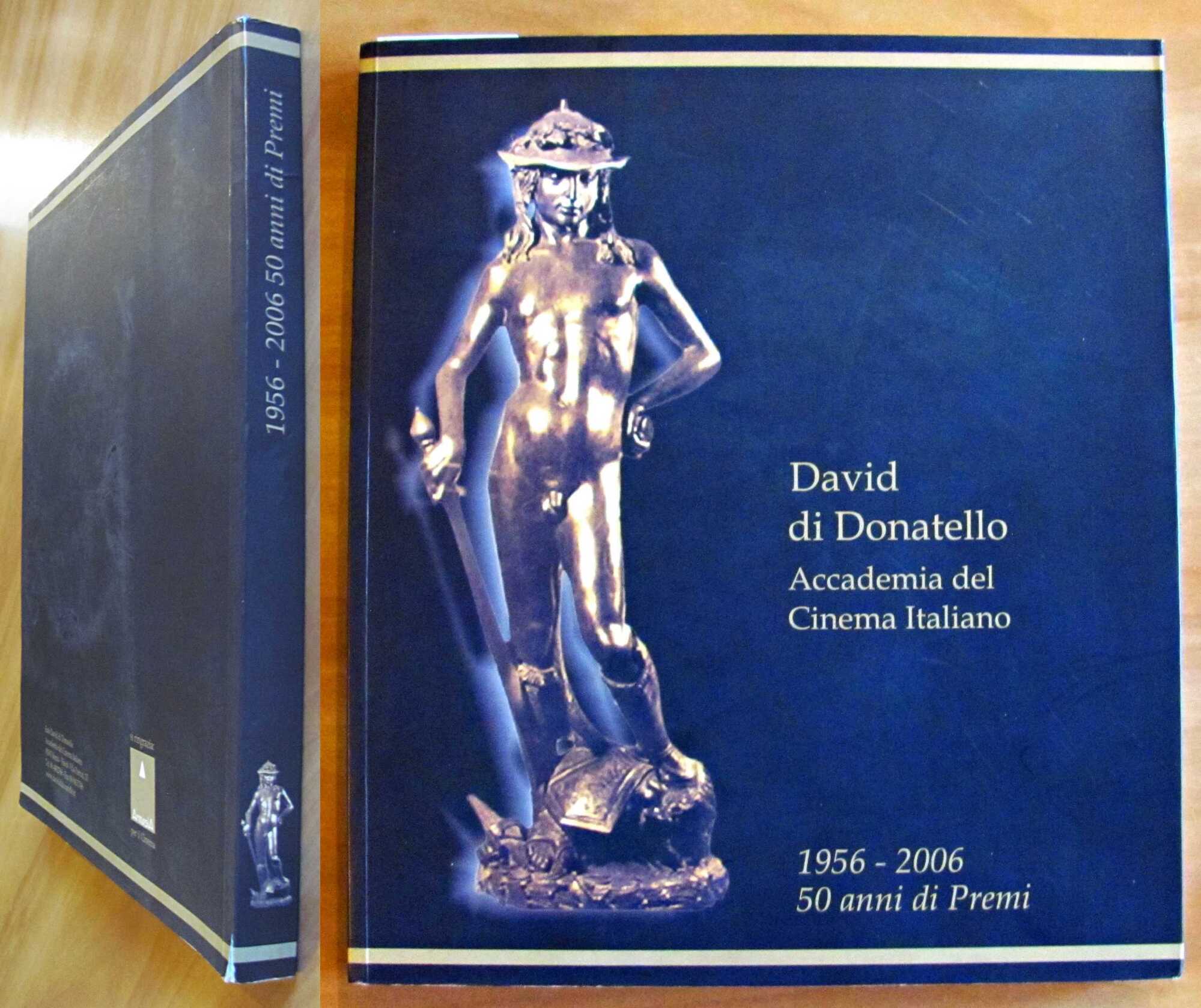 DAVID DI DONATELLO 50 anni di Premi 1956/2006 - Con …