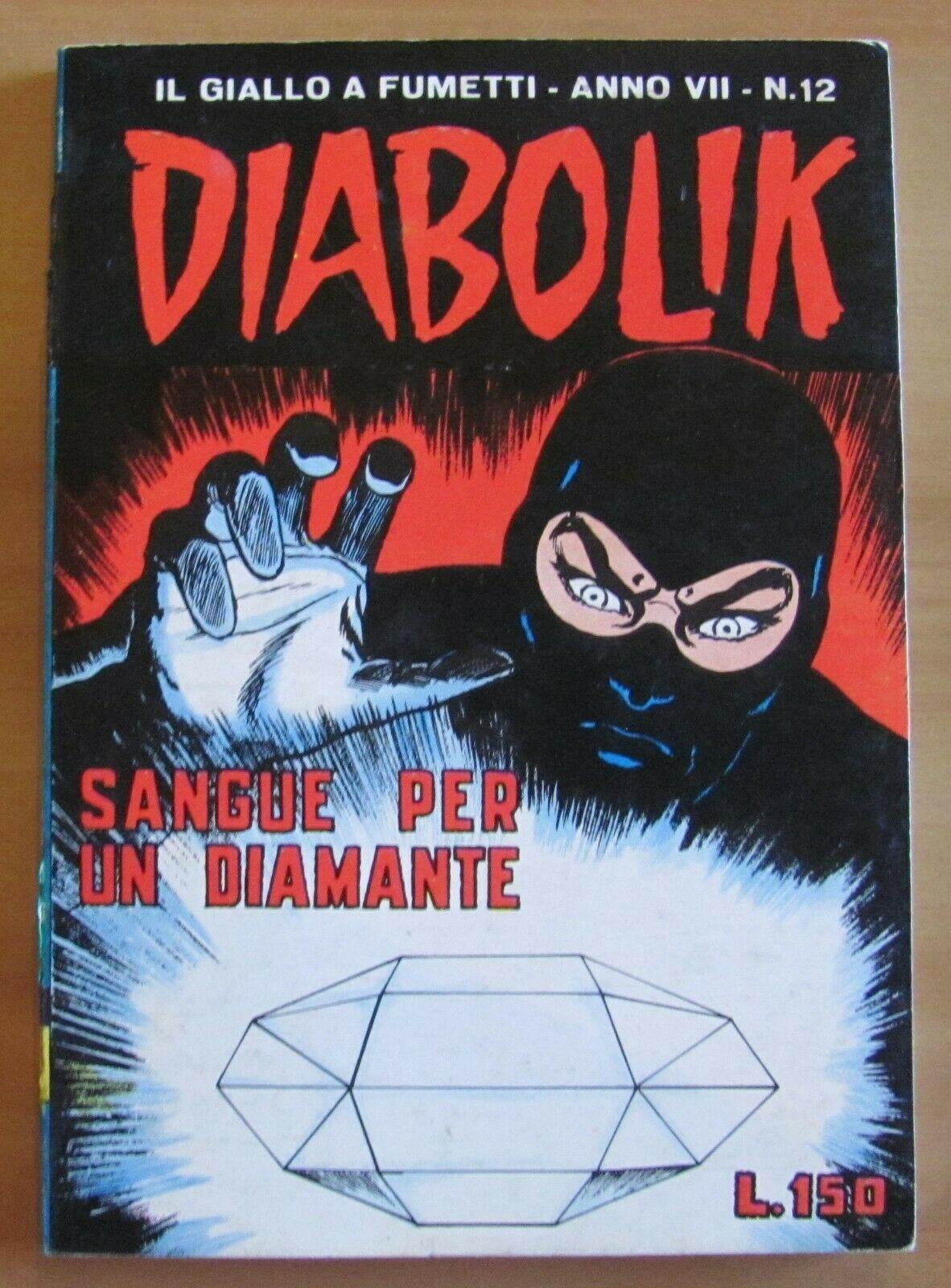 DIABOLIK Anno VII N.12 - Astorina - Giugno 1968 - …