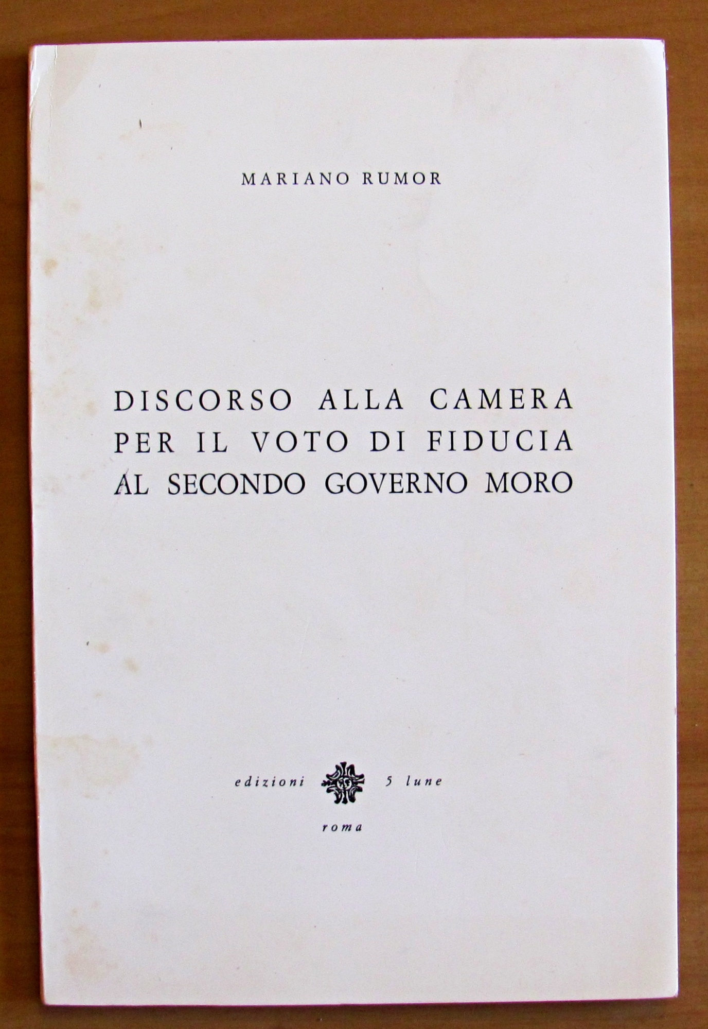 DISCORSO ALLA CAMERA PER IL VOTO DI FIDUCIA AL SECONDO …