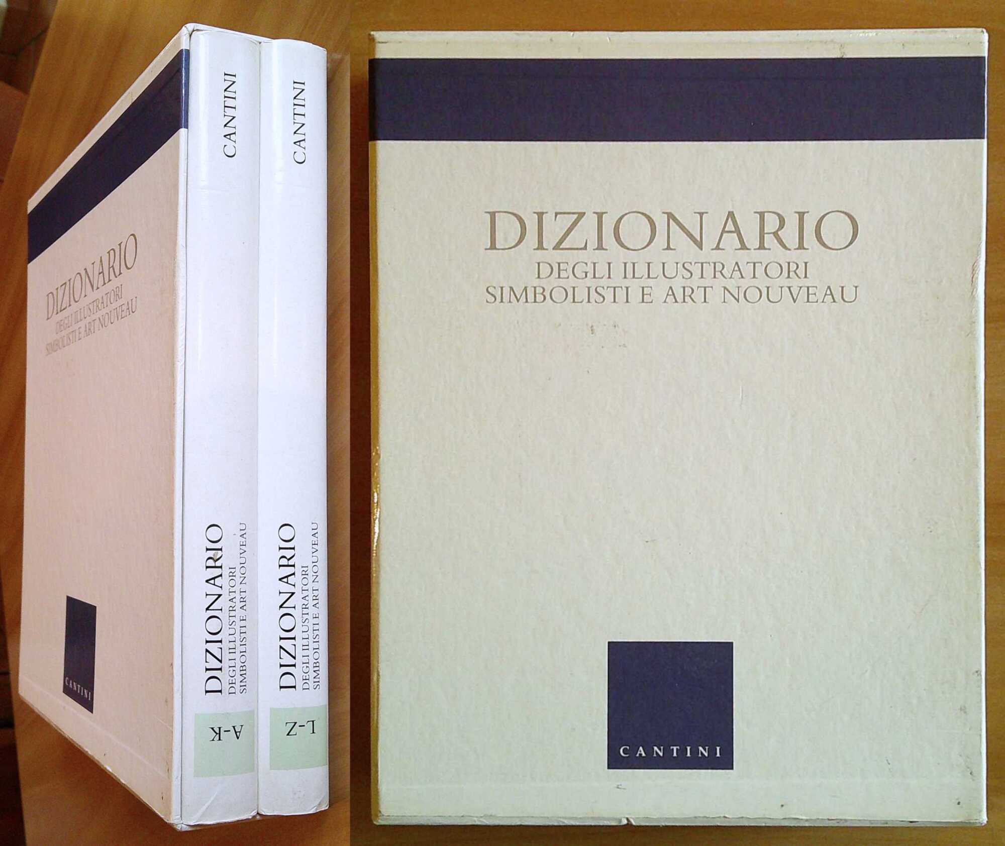 DIZIONARIO DEGLI ILLUSTRATORI SIMBOLISTI E ART NOUVEAU - 2 Volumi …