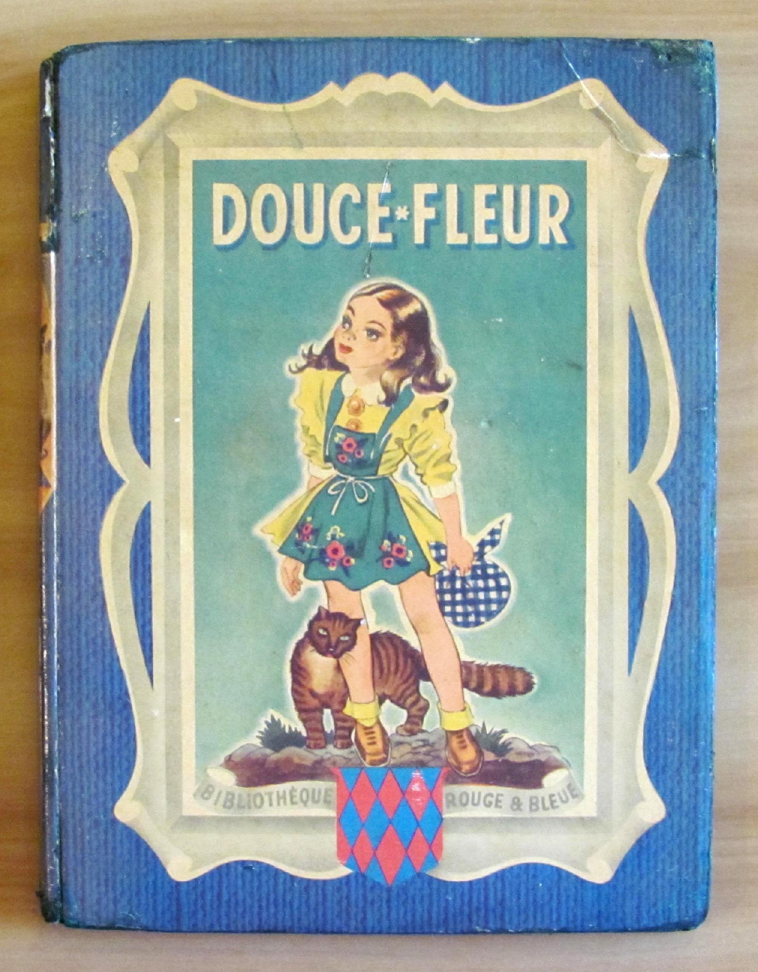 DOUCE - FLEUR - Bibl. Rouge &amp; Bleue