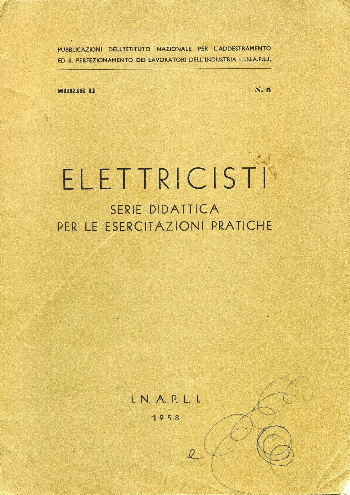 ELETTRICISTI Serie didattica per le esercitazioni pratiche