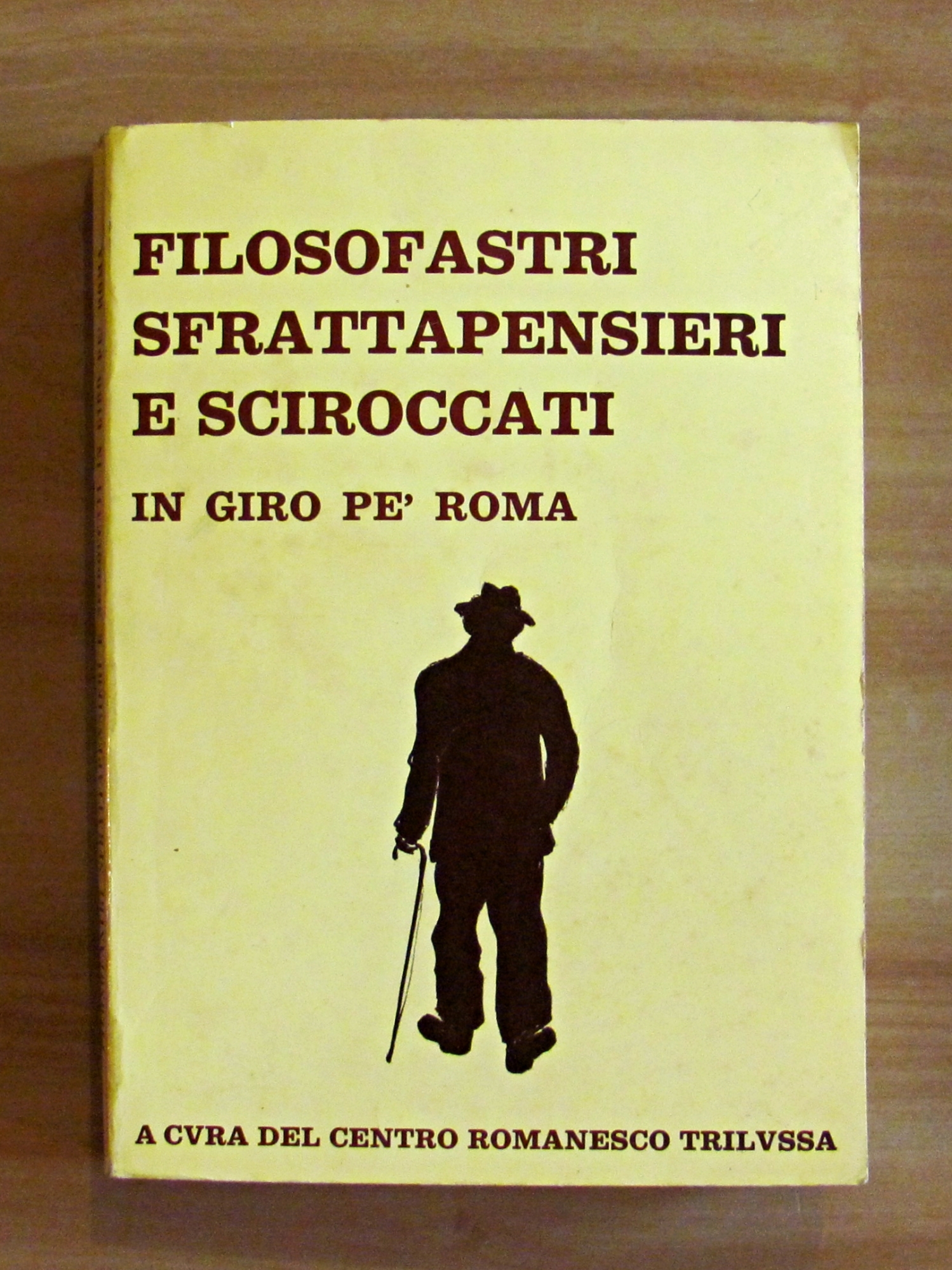 FILOSOFASTRI SFRATTAPENSIERI E SCIROCCATI IN GIRO PE' ROMA