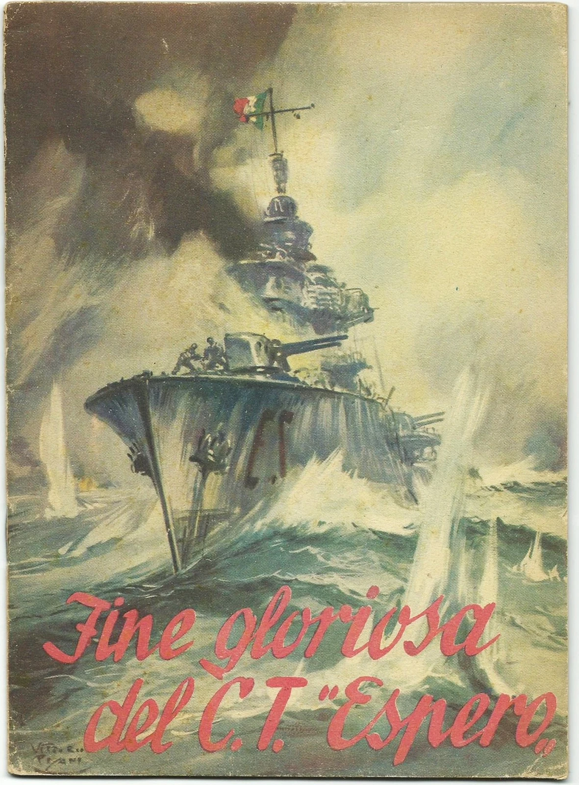 FINE GLORIOSA DEL C. T. ESPERO - Eroi del Mare …