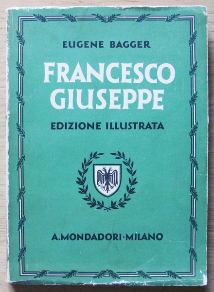 FRANCESCO GIUSEPPE - Edizione Illustrata