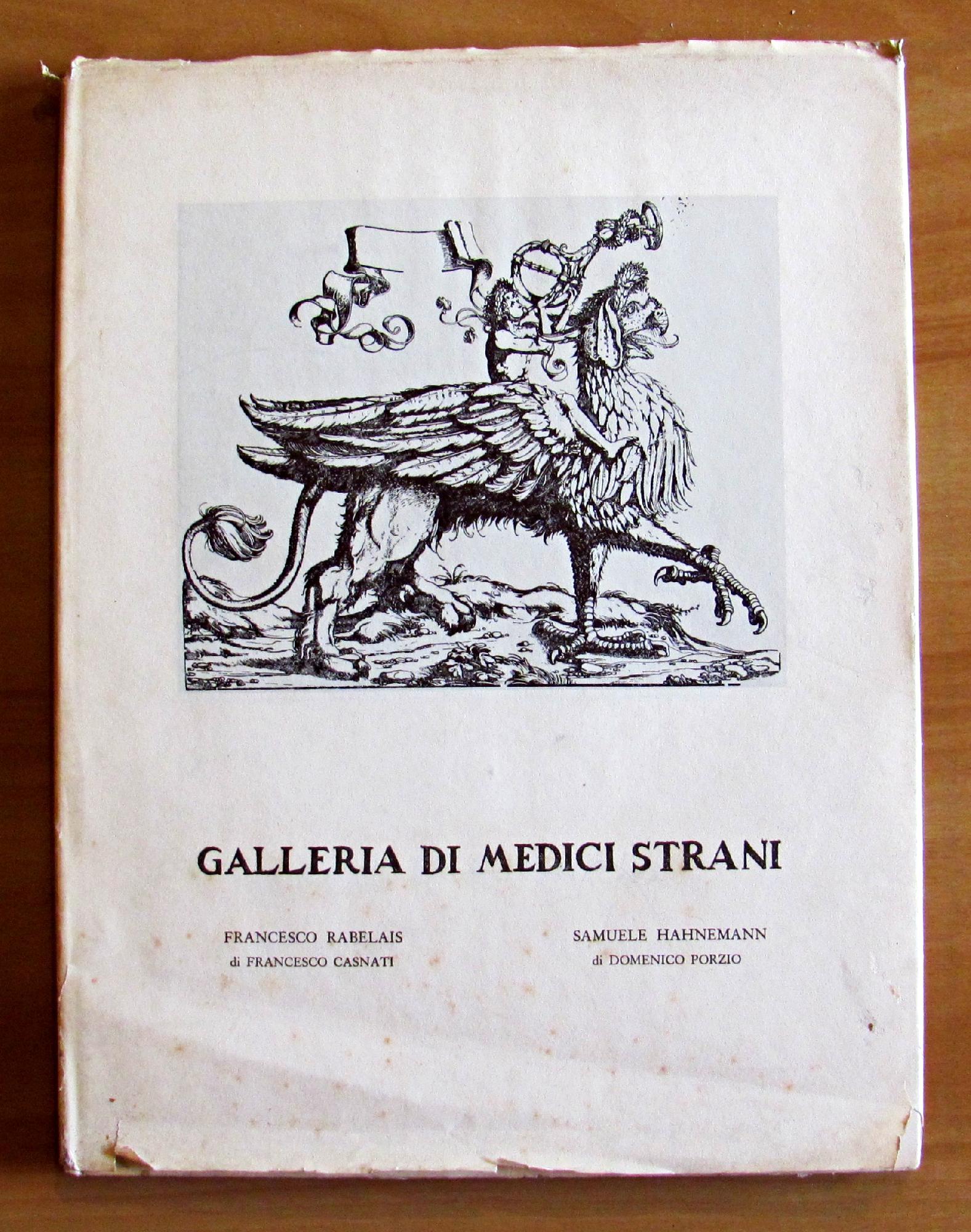 GALLERIA DI MEDICI STRANI - RABELAIS E HAHNEMANN