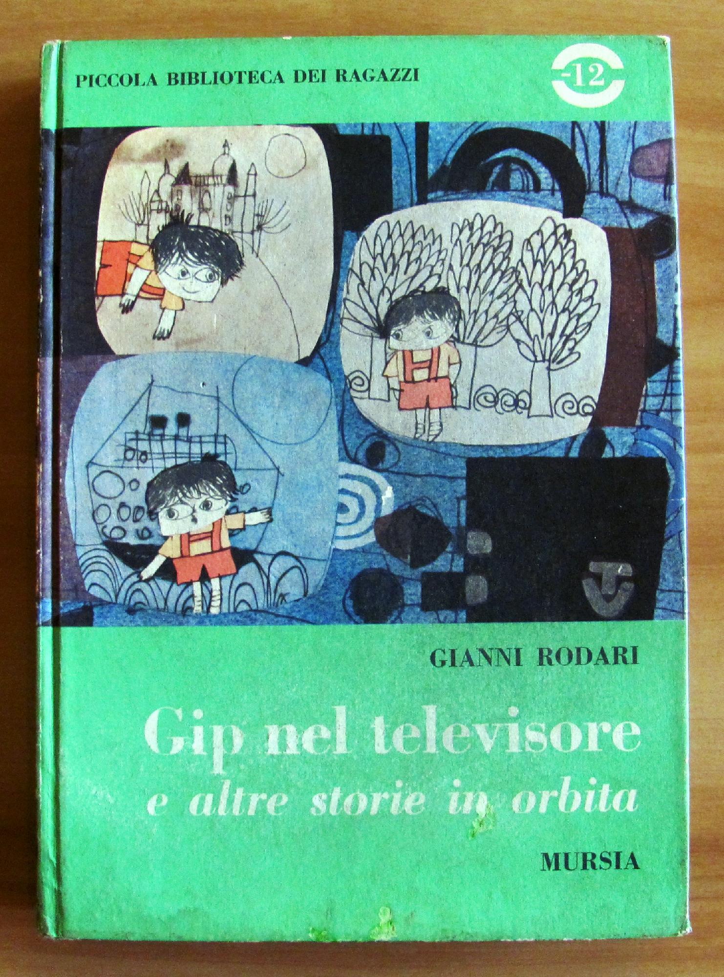 GIP NEL TELEVISORE E ALTRE STORIE IN ORBITA - Collana …