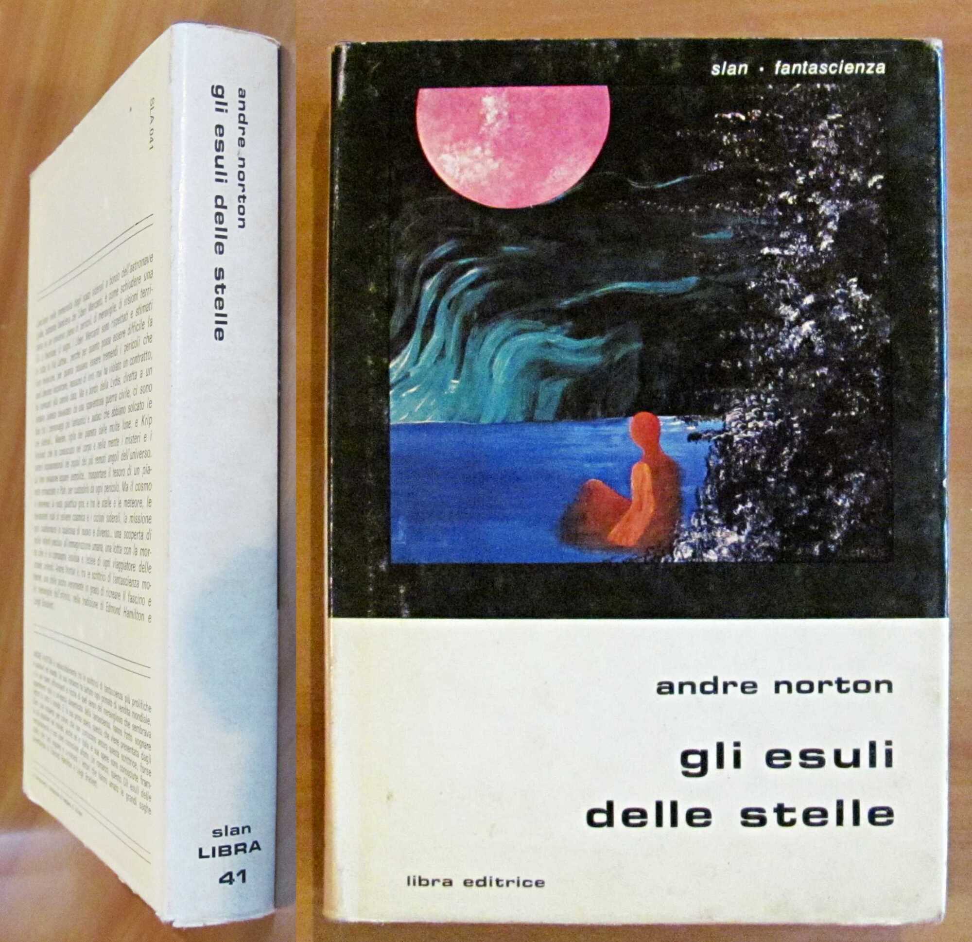 GLI ESULI DELLE STELLE, I ed. 1978 - Collana Gli …
