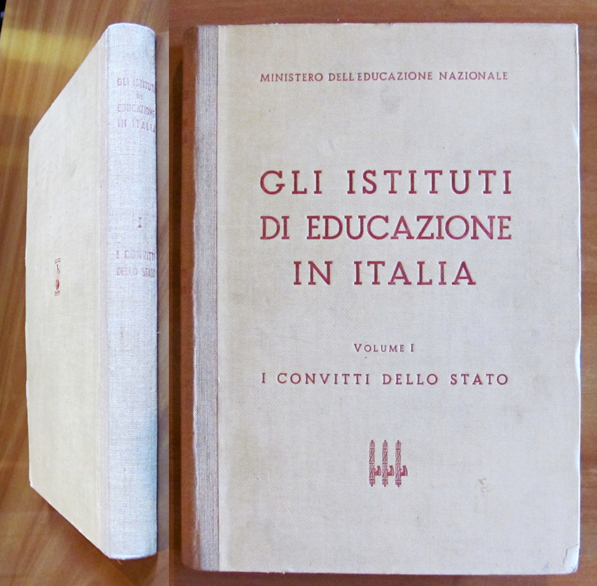 GLI ISTITUTI DI EDUCAZIONE IN ITALIA - Vol. I, I …