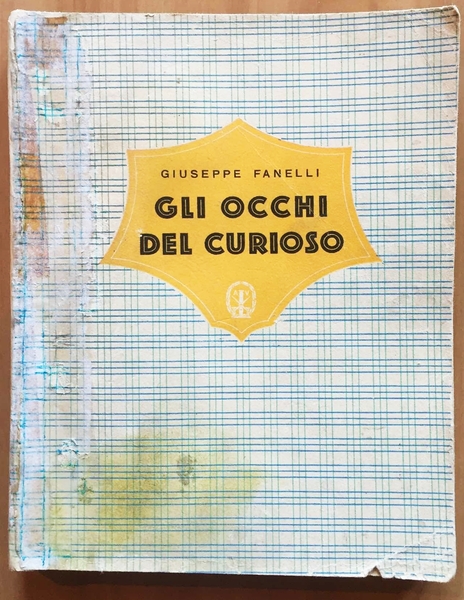 GLI OCCHI DEL CURIOSO - Curiosità e Scienza dilettevole