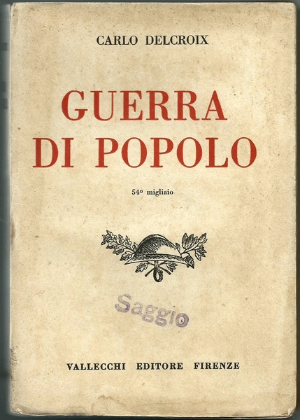 GUERRA DI POPOLO. FIRENZE ED. VALLECCHI 1923