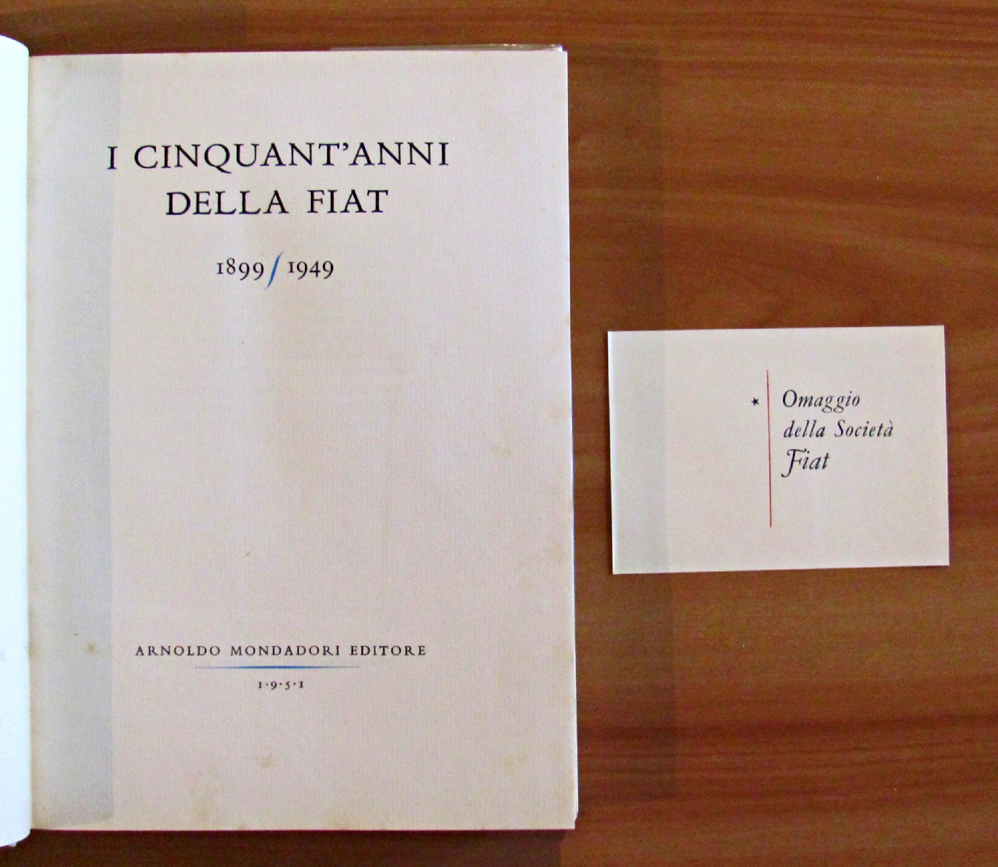 I CINQUANT'ANNI DELLA FIAT 1899/1949