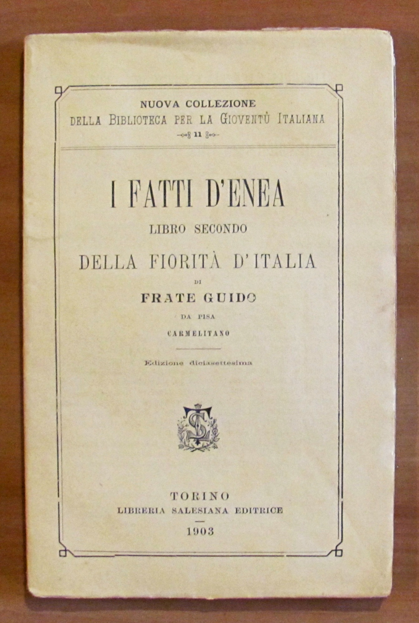 I FATTI D'ENEA - LBRO SECONDO DELLA FIORITA' D'ITALIA - …