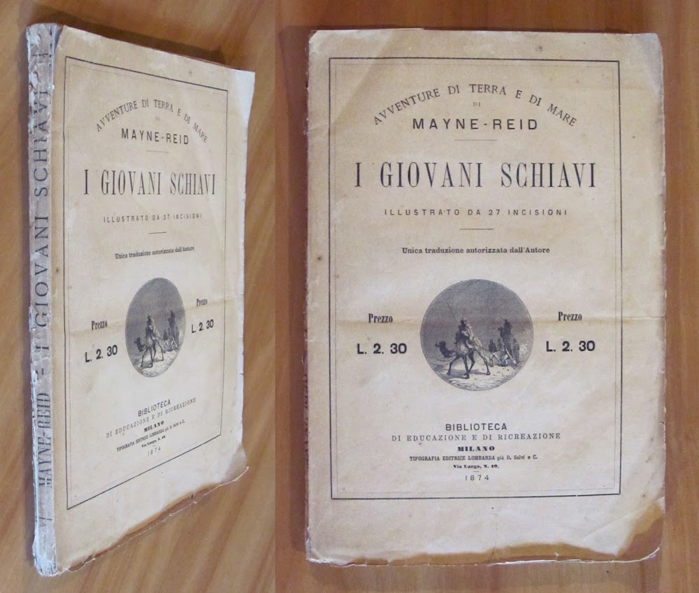 I GIOVANI SCHIAVI - Avventure di Terra e di Mare, …