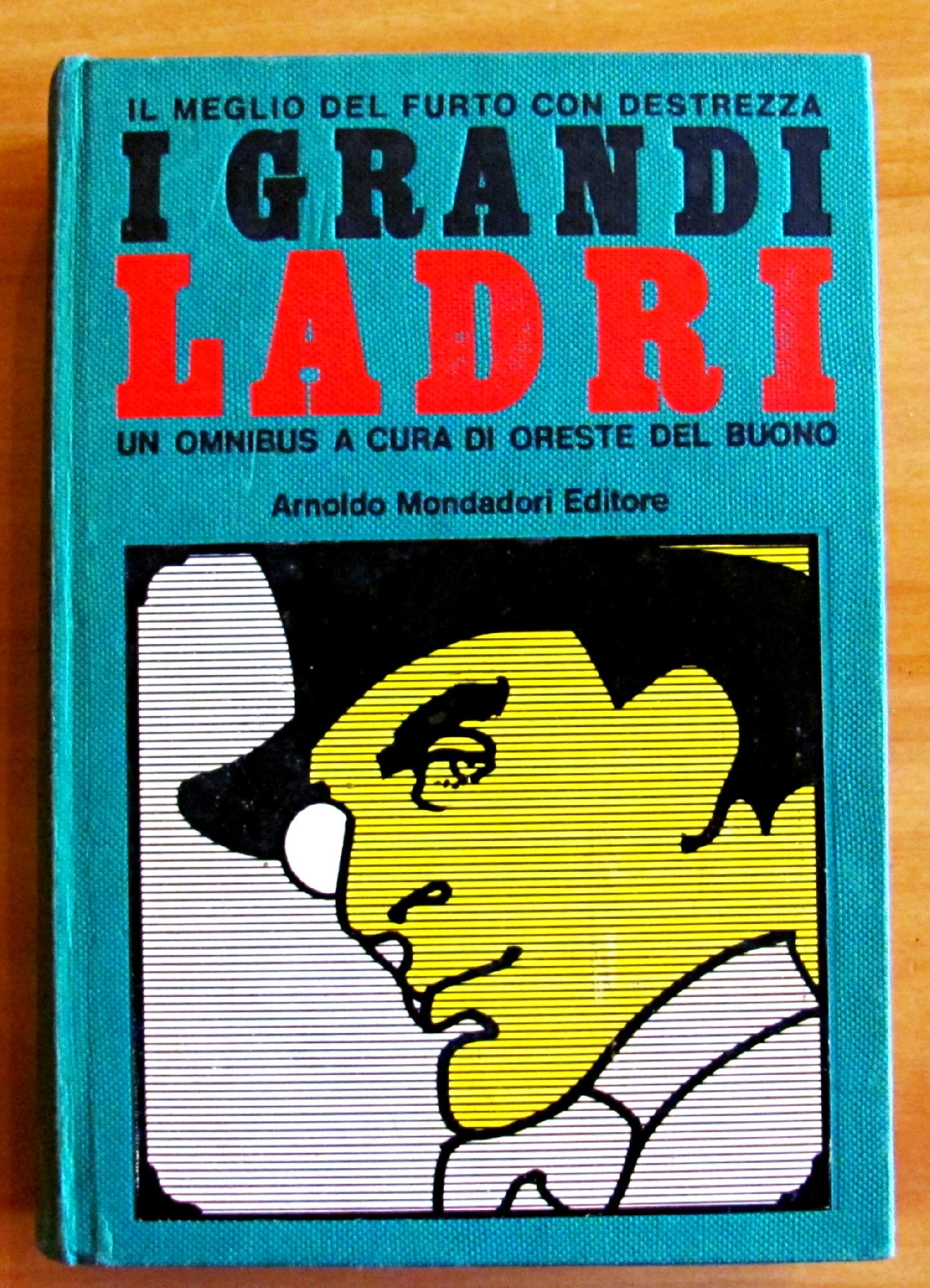 I GRANDI LADRI - IL MEGLIO DEL FURTO CON DESTREZZA