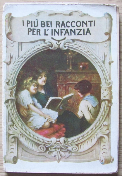 I PIU' BEI RACCONTI PER L'INFANZIA. FIRENZE CASA ED. "L'ARALDO …