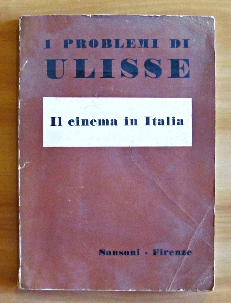 I PROBLEMI DI ULISSE - IL CINEMA IN ITALIA