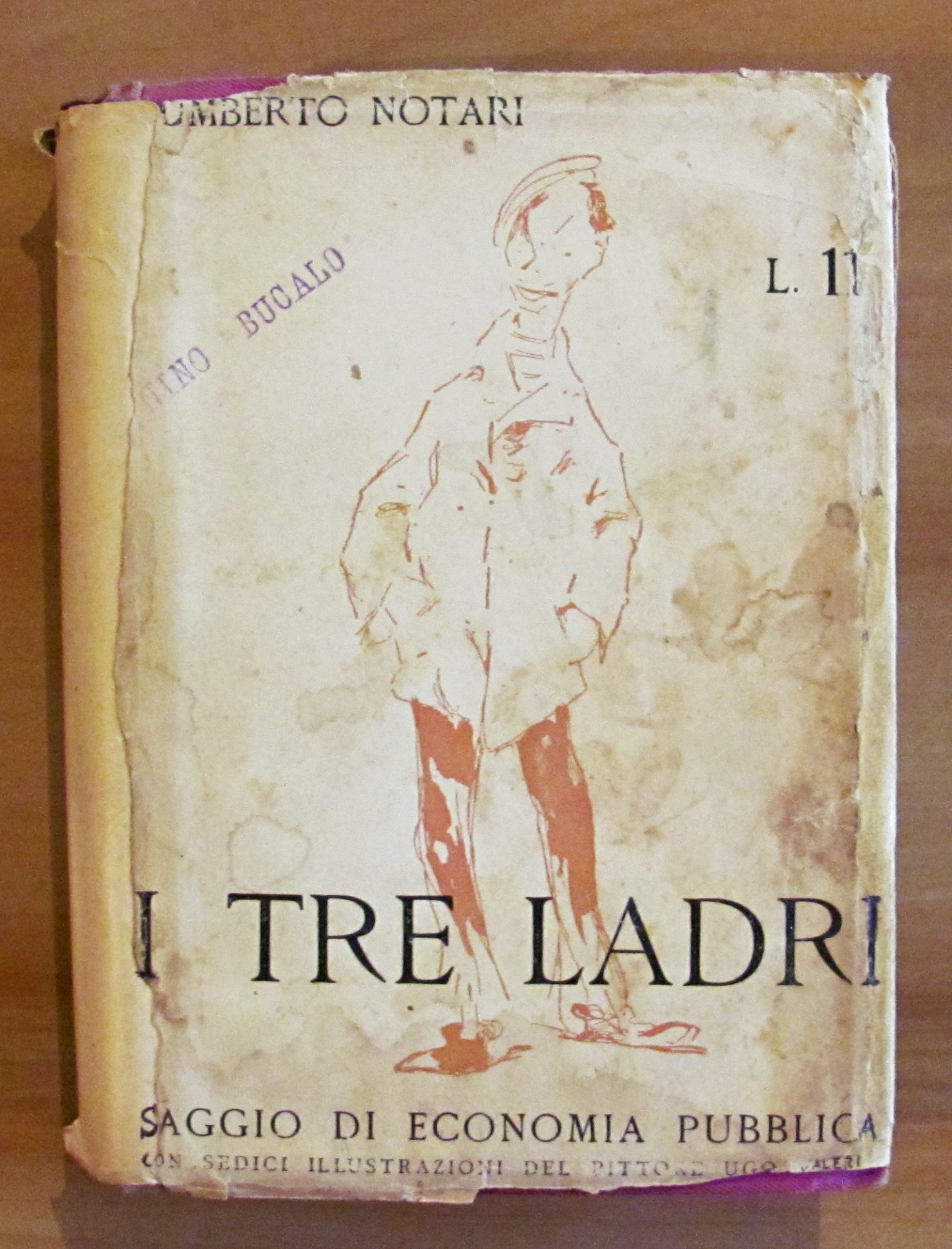 I TRE LADRI - SAGGIO DI ECONOMIA PUBBLICA - CON …