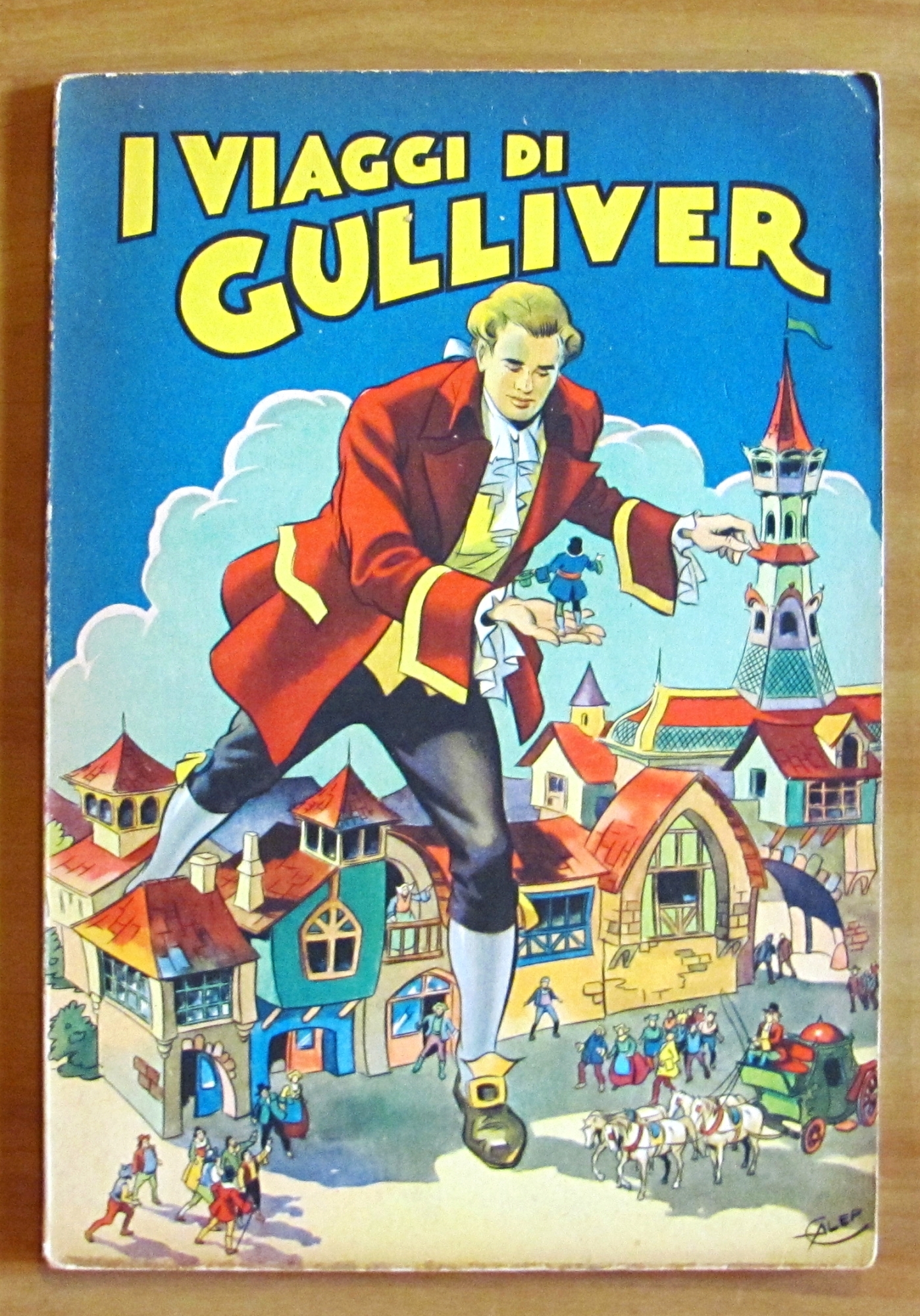 I VIAGGI DI GULLIVER - Illustrazioni di GALLEPPINI - Lit. …