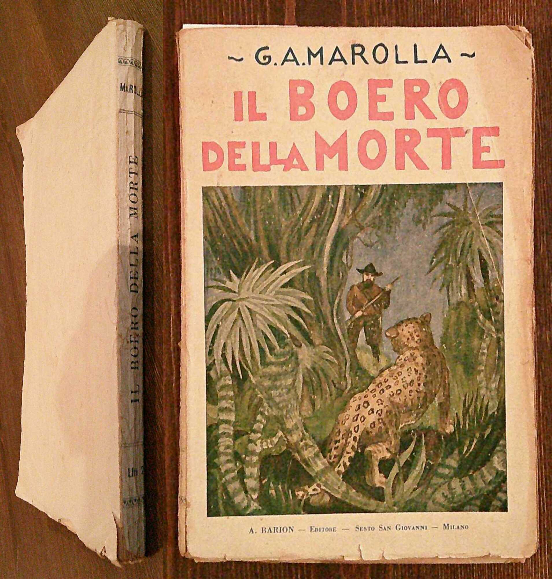 IL BOERO DELLA MORTE - Romanzo d'avventure, 1931