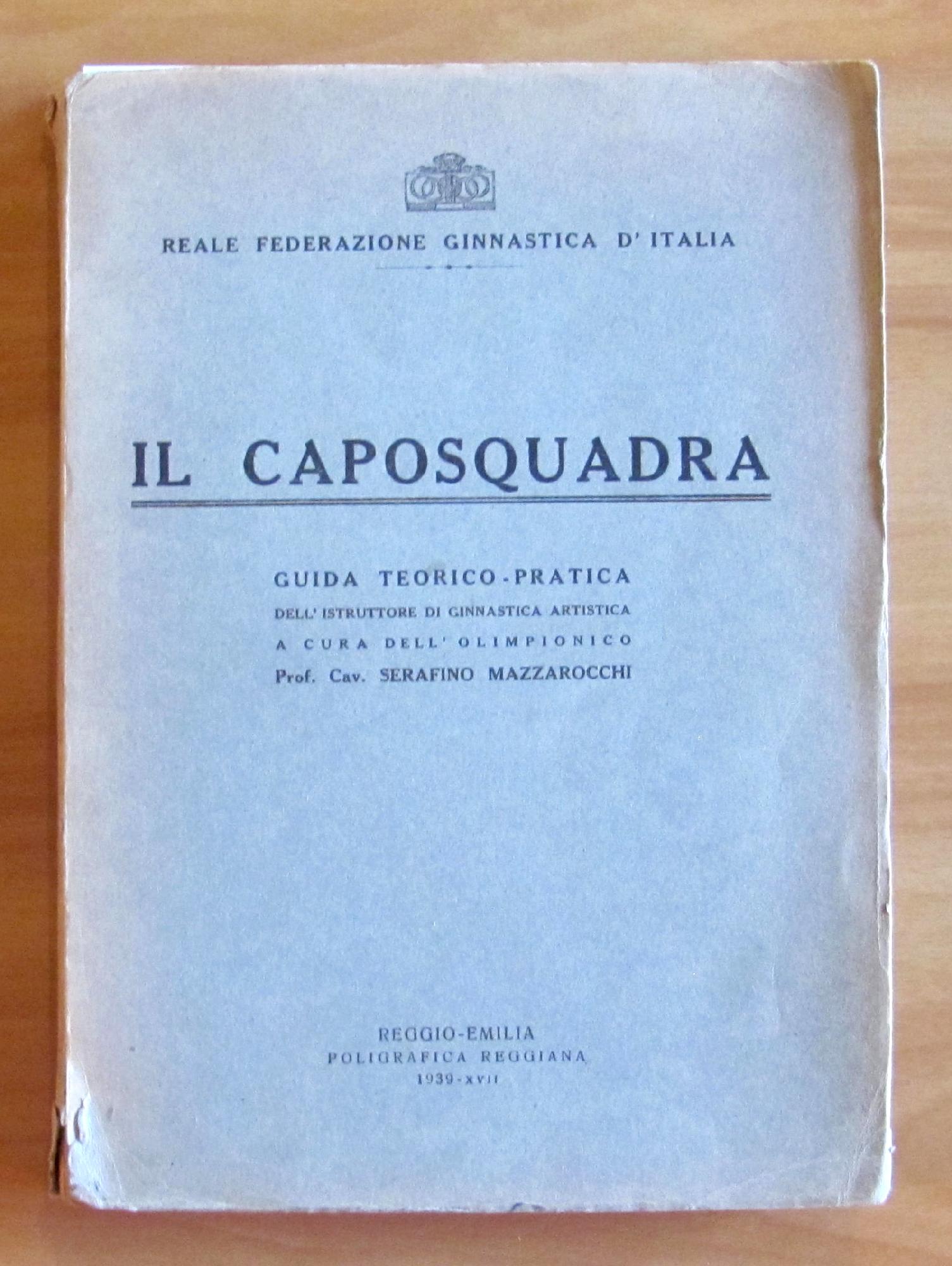 IL CAPOSQUADRA - Guida Teorico - Pratica dell'Istruttore di Ginnastica …