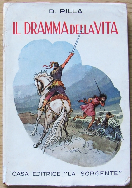 IL DRAMMA DELLA VITA - NARRAZIONE ALLEGORICA