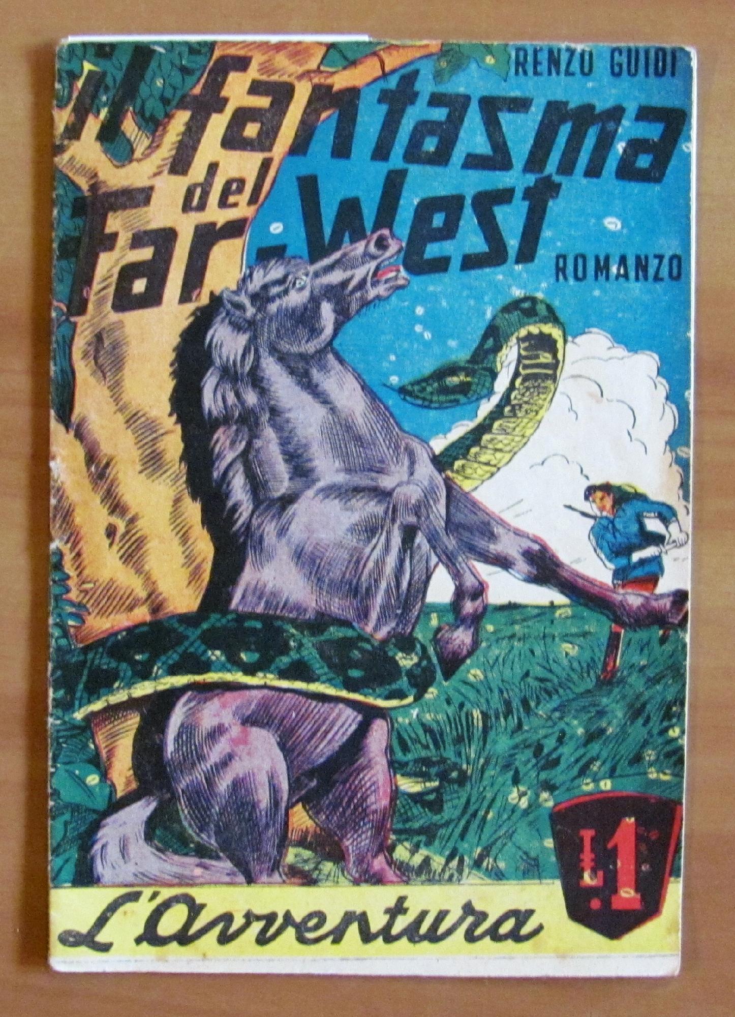 IL FANTASMA DEL FAR-WEST - Collana L'AVVENTURA (Raccolta di brevi …