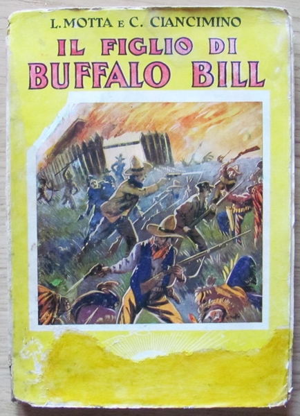 IL FIGLIO DI BUFFALO BILL - Racconti di avventure delle …