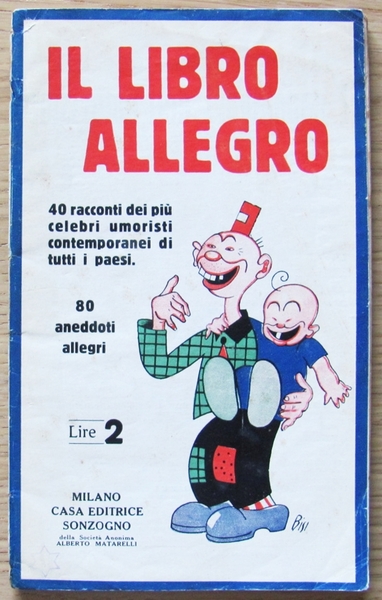 IL LIBRO ALLEGRO. MILANO CASA ED. SONZOGNO 1927