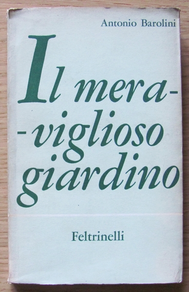 IL MERAVIGLIOSO GIARDINO - Autografato