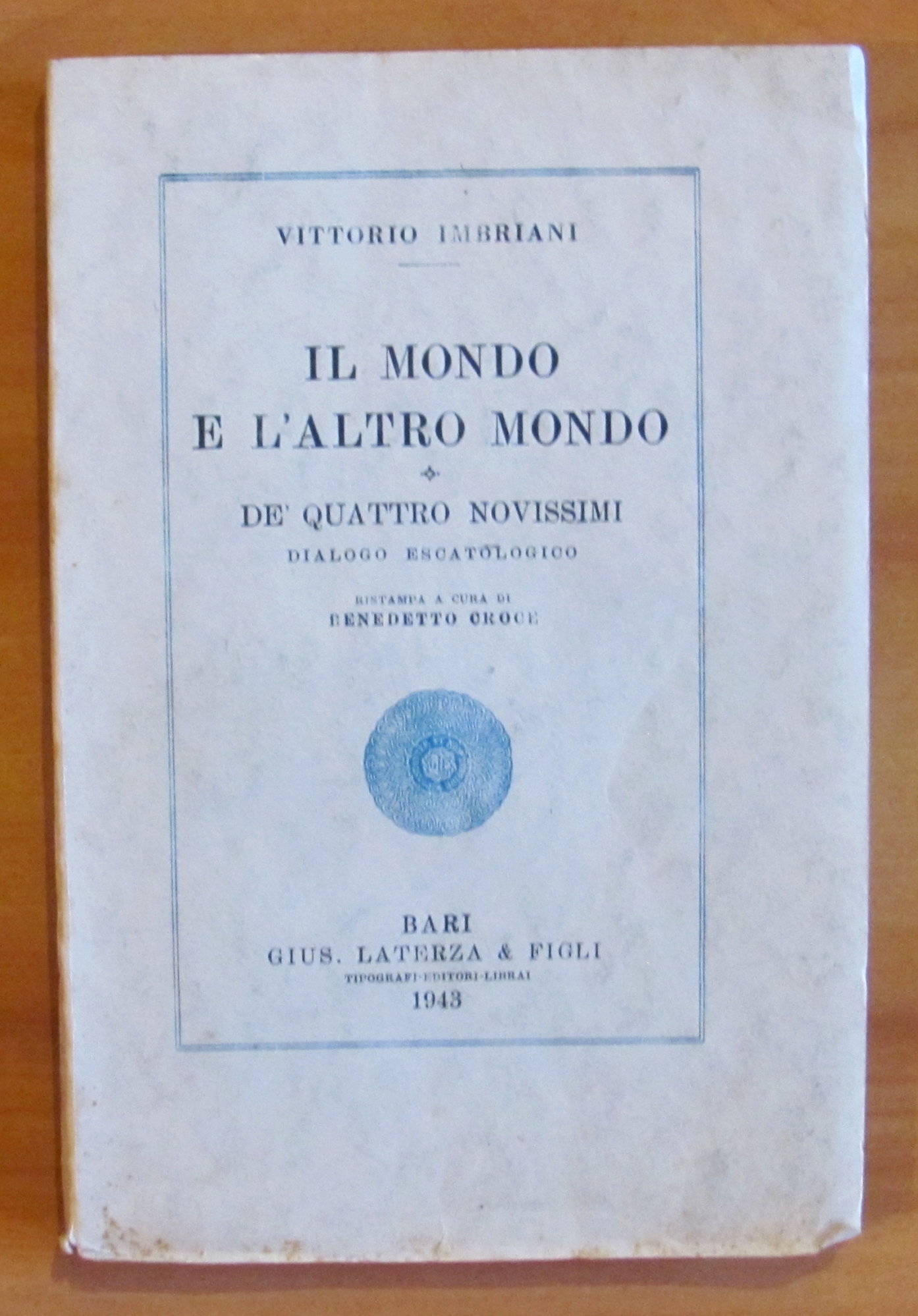 IL MONDO E L'ALTRO MONDO - De' Quattro Novissimi - …