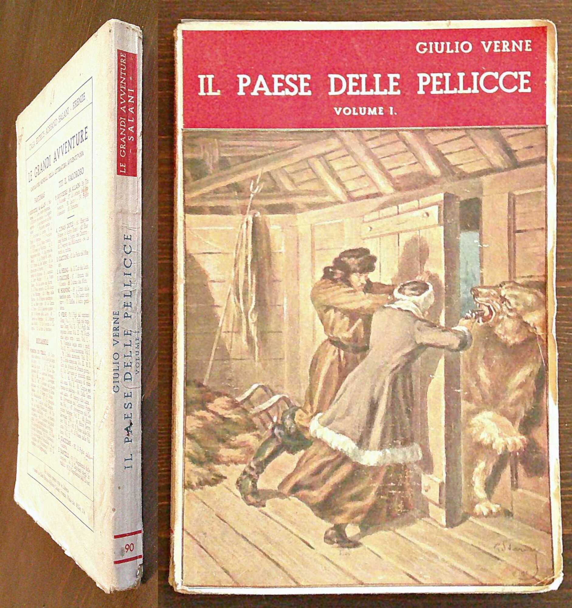 IL PAESE DELLE PELLICCE Vol. I - Coll. Le Grandi …