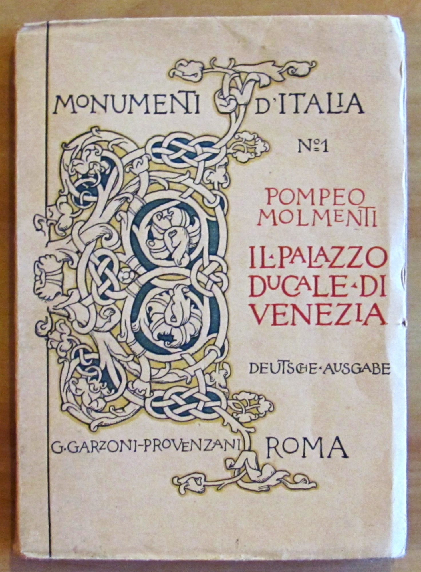 IL PALAZZO DUCALE DI VENEZIA - Monumenti d'Italia N.1