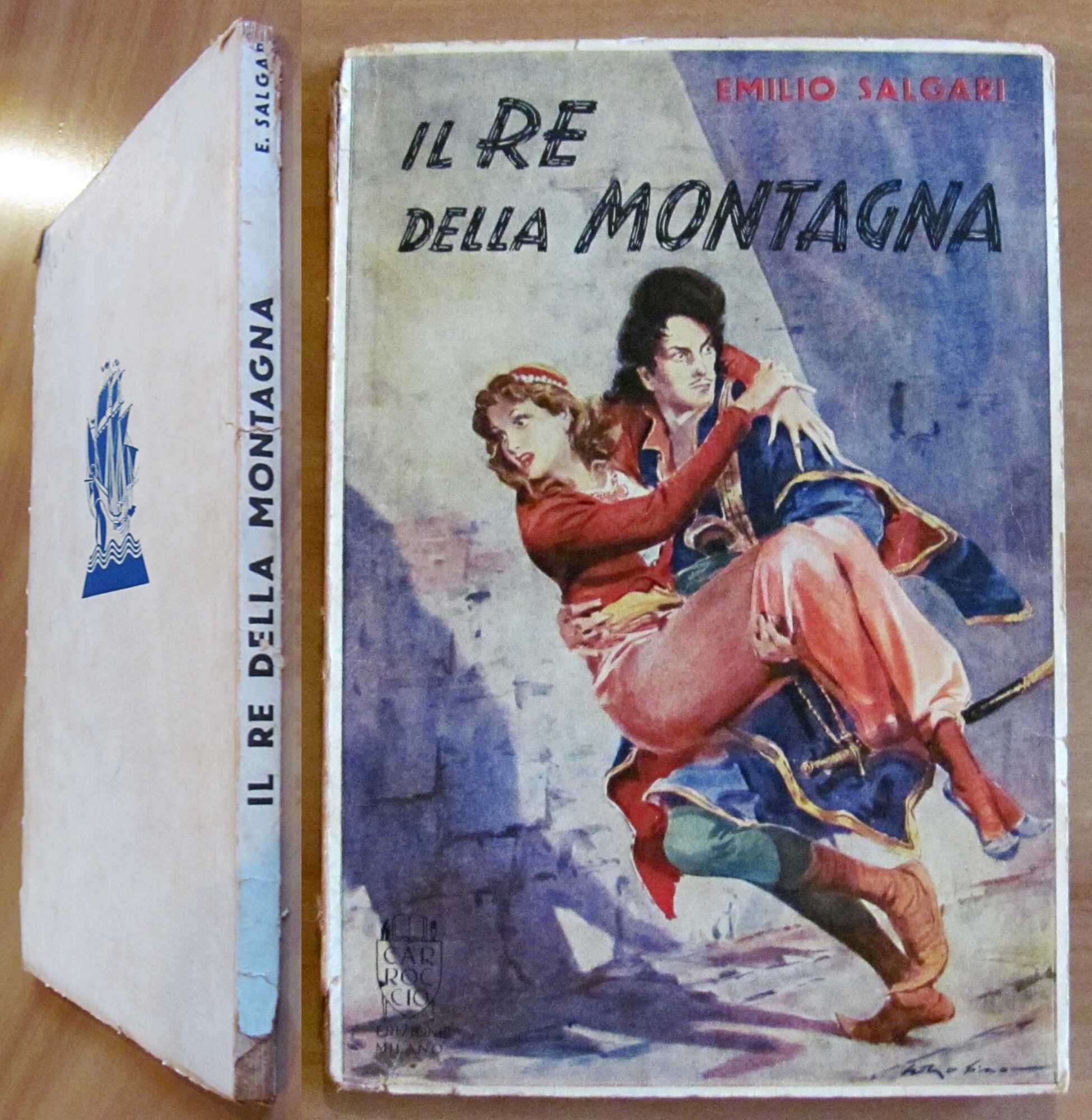 IL RE DELLA MONTAGNA - Coll. Salgari, 1945 - ill. …
