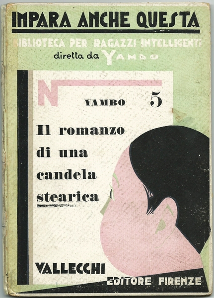 IL ROMANZO DI UNA CANDELA STEARICA - Impara Anche Questa …