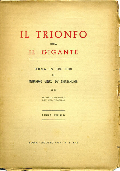 IL TRIONFO ossia IL GIGANTE - Poema in 3 Atti