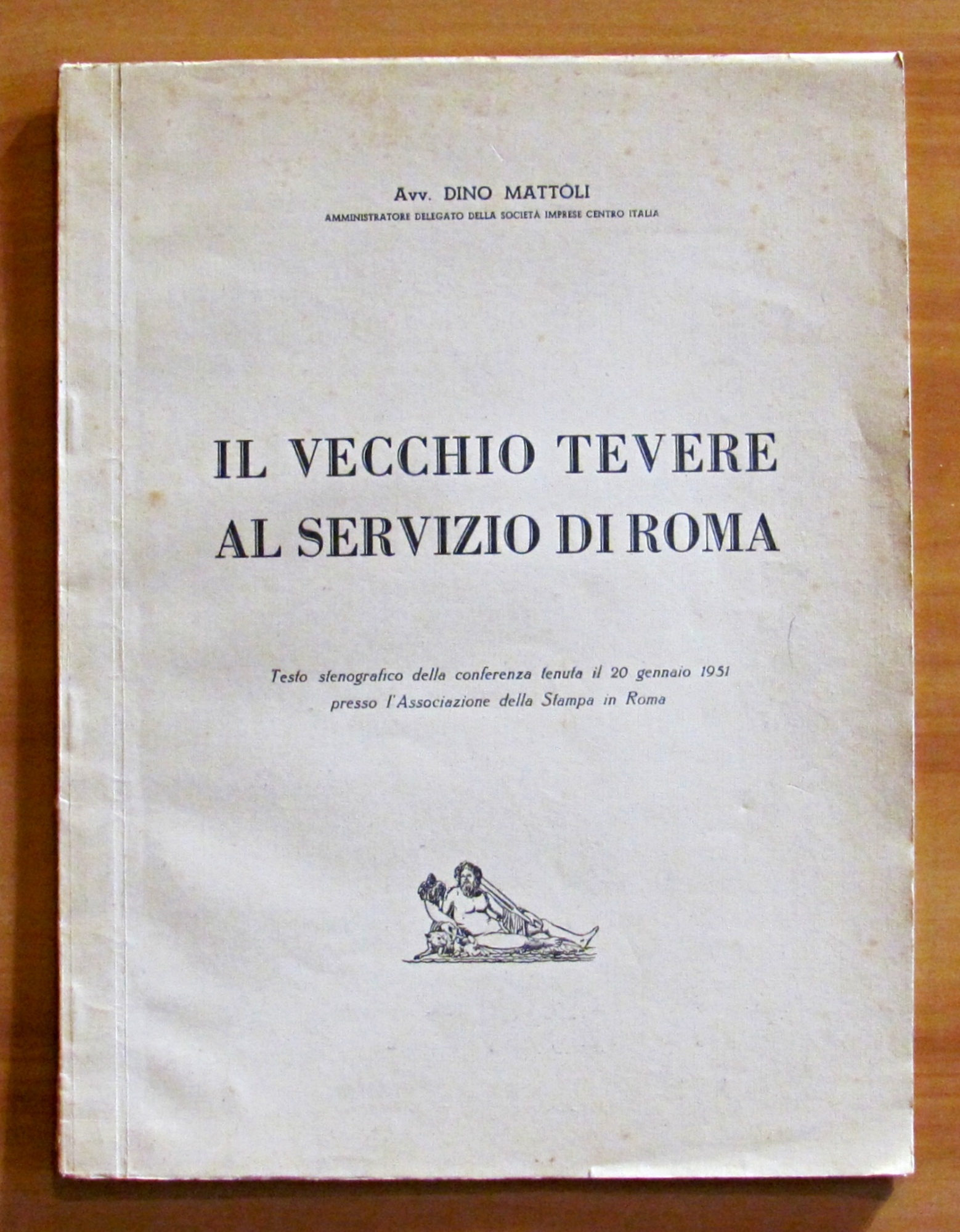 IL VECCHIO TEVERE AL SERVIZIO DI ROMA